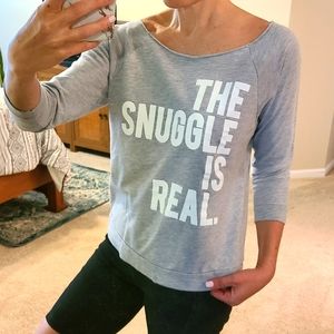 The Snuggle is Real Sweatshirt Loungewear